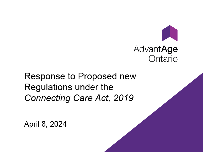 Branded graphic that reads "Response to Proposed new Regulations under the Connecting Care Act, 2019. April 8, 2024"