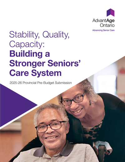 Stability, Quality, Capacity: Building a Stronger Seniors’ Care System 2025-26 Provincial Pre-Budget Submission full paper